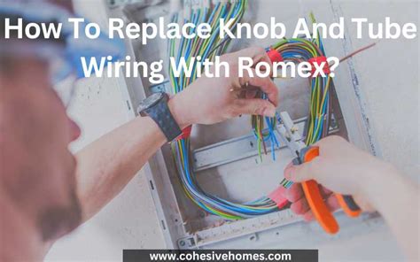 knob and tube into a junction box|romex wire knob and tube.